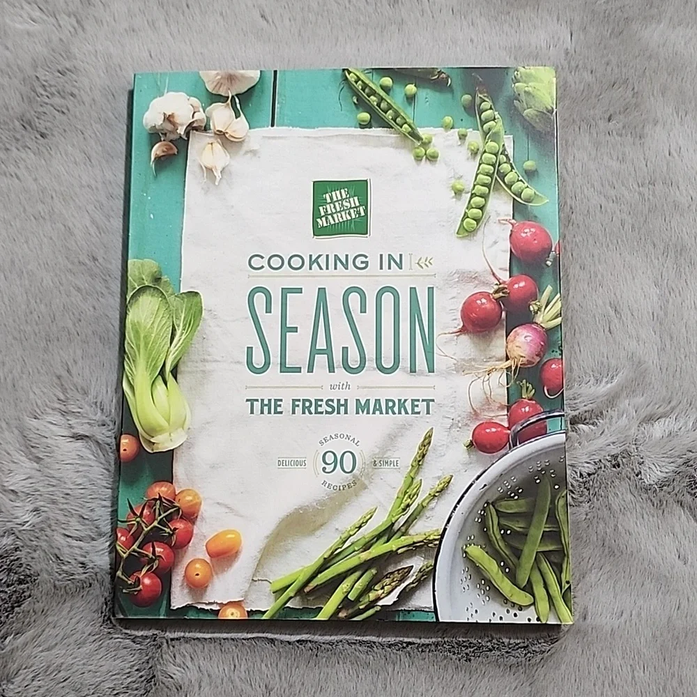Cooking in Season with The Fresh Market